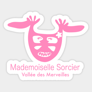 Mademoiselle Sorcier - Vallée des Merveilles - rose Sticker